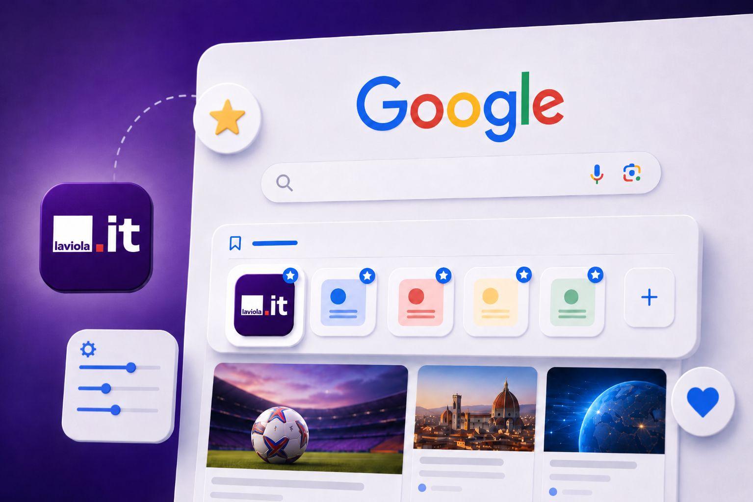 Google lancia le “Fonti Preferite”: ecco come aggiungere LaViola.it ai siti che vuoi seguire per informarti