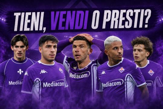 TIENI, VENDI O PRESTI? Dì la tua sui terzini viola