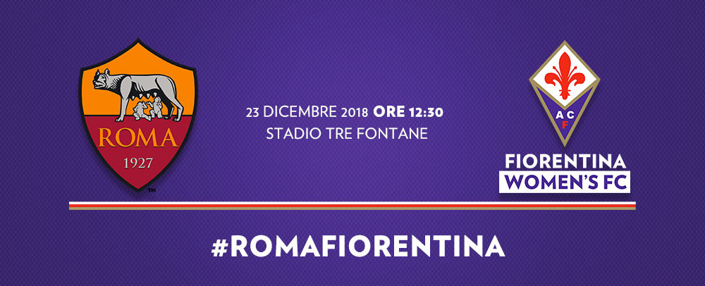 Serie A femminile, posticipata Roma - Fiorentina Women's